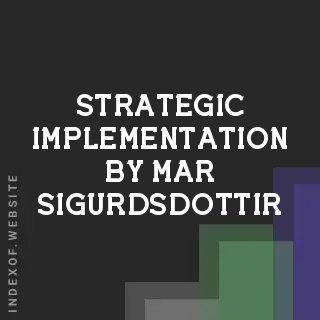 Strategic Implementation by Mar Sigurdsdottir | Indexof