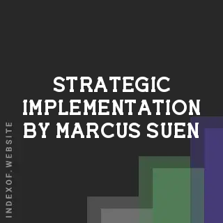 Strategic Implementation by Marcus Suen | Indexof