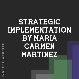 Strategic Implementation by Maria Carmen Martinez | Indexof