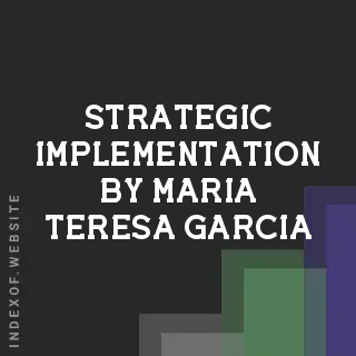 Strategic Implementation by Maria Teresa Garcia | Indexof