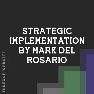 Strategic Implementation by Mark Del Rosario | Indexof