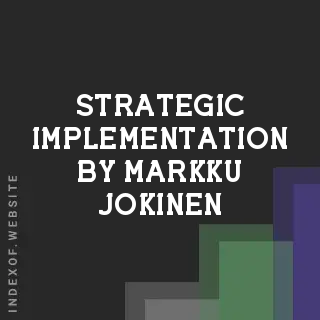 Strategic Implementation by Markku Jokinen | Indexof