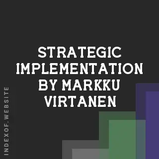 Strategic Implementation by Markku Virtanen | Indexof