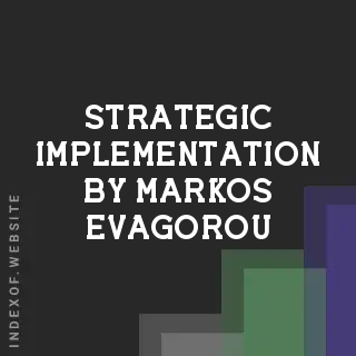 Strategic Implementation by Markos Evagorou | Indexof