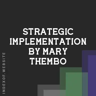 Strategic Implementation by Mary Thembo | Indexof