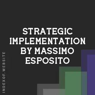 Strategic Implementation by Massimo Esposito | Indexof