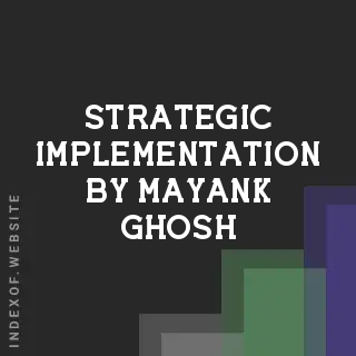 Strategic Implementation by Mayank Ghosh | Indexof