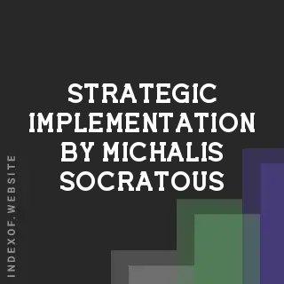 Strategic Implementation by Michalis Socratous | Indexof