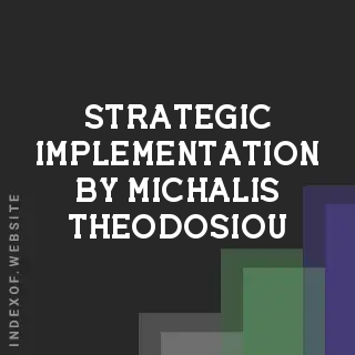Strategic Implementation by Michalis Theodosiou | Indexof