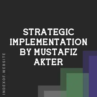 Strategic Implementation by Mustafiz Akter | Indexof