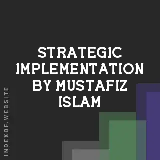 Strategic Implementation by Mustafiz Islam | Indexof
