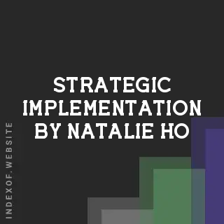 Strategic Implementation by Natalie Ho | Indexof
