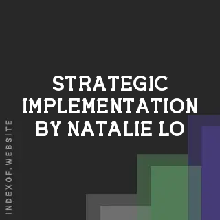 Strategic Implementation by Natalie Lo | Indexof