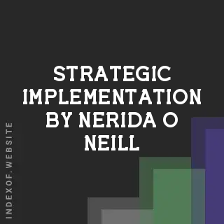 Strategic Implementation by Nerida O Neill | Indexof