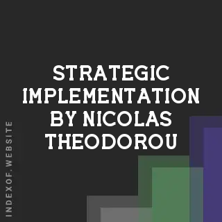 Strategic Implementation by Nicolas Theodorou | Indexof