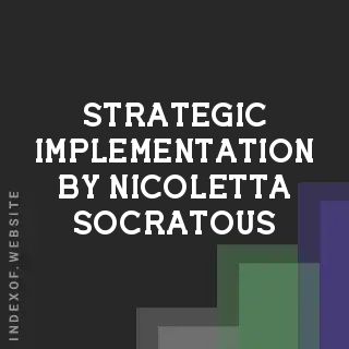 Strategic Implementation by Nicoletta Socratous | Indexof