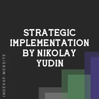 Strategic Implementation by Nikolay Yudin | Indexof