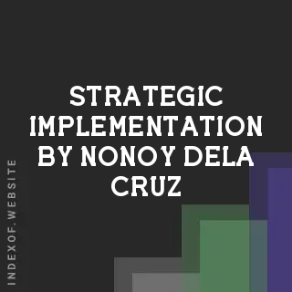 Strategic Implementation by Nonoy Dela Cruz | Indexof