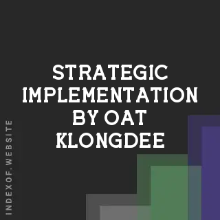 Strategic Implementation by Oat Klongdee | Indexof