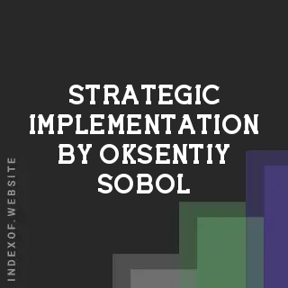 Strategic Implementation by Oksentiy Sobol | Indexof
