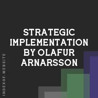 Strategic Implementation by Olafur Arnarsson | Indexof