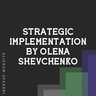 Strategic Implementation by Olena Shevchenko | Indexof