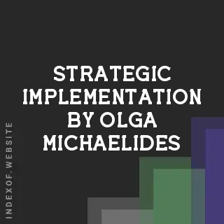 Strategic Implementation by Olga Michaelides | Indexof