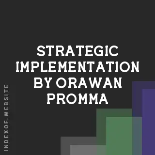 Strategic Implementation by Orawan Promma | Indexof