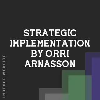 Strategic Implementation by Orri Arnasson | Indexof