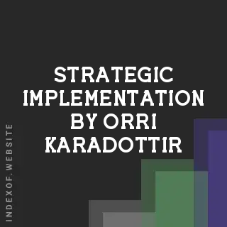 Strategic Implementation by Orri Karadottir | Indexof