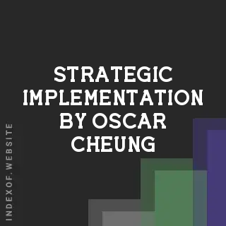 Strategic Implementation by Oscar Cheung | Indexof