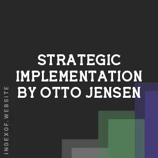Strategic Implementation by Otto Jensen | Indexof
