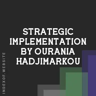 Strategic Implementation by Ourania Hadjimarkou | Indexof