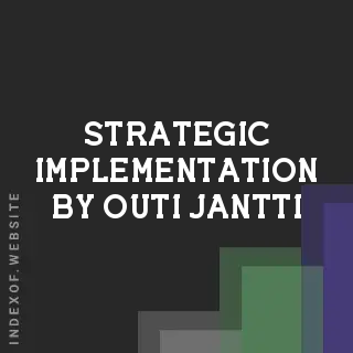 Strategic Implementation by Outi Jantti | Indexof