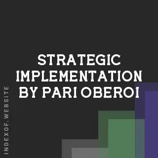 Strategic Implementation by Pari Oberoi | Indexof