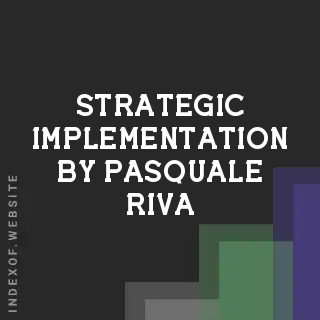 Strategic Implementation by Pasquale Riva | Indexof