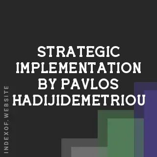 Strategic Implementation by Pavlos Hadijidemetriou | Indexof