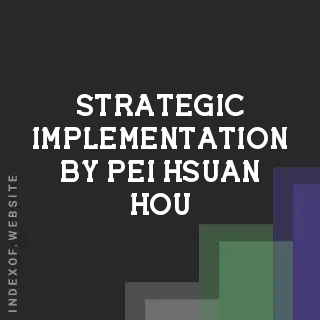 Strategic Implementation by Pei-hsuan Hou | Indexof
