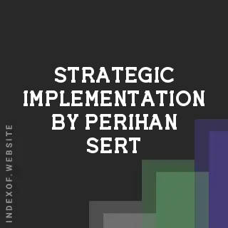 Strategic Implementation by Perihan Sert | Indexof