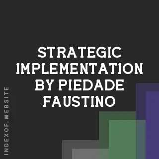 Strategic Implementation by Piedade Faustino | Indexof