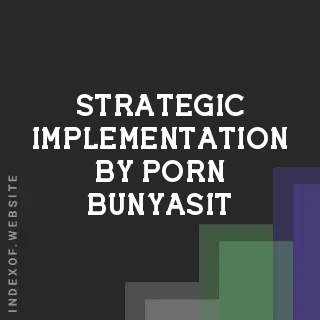 Strategic Implementation by Porn Bunyasit | Indexof