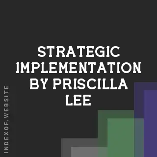 Strategic Implementation by Priscilla Lee | Indexof