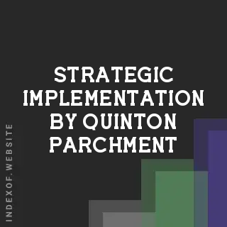 Strategic Implementation by Quinton Parchment | Indexof