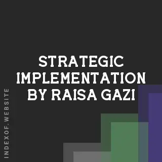 Strategic Implementation by Raisa Gazi | Indexof
