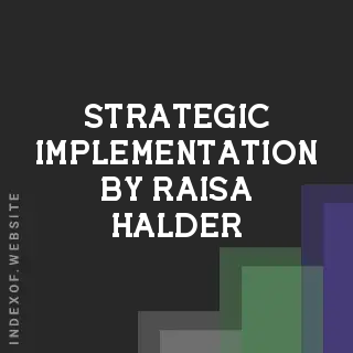 Strategic Implementation by Raisa Halder | Indexof