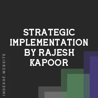 Strategic Implementation by Rajesh Kapoor | Indexof