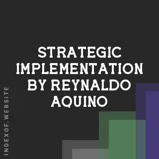 Strategic Implementation by Reynaldo Aquino | Indexof