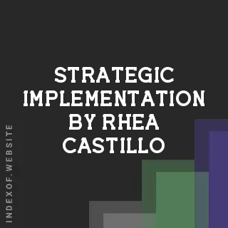 Strategic Implementation by Rhea Castillo | Indexof