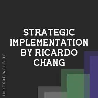 Strategic Implementation by Ricardo Chang | Indexof