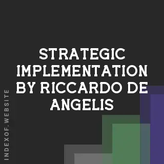 Strategic Implementation by Riccardo De Angelis | Indexof